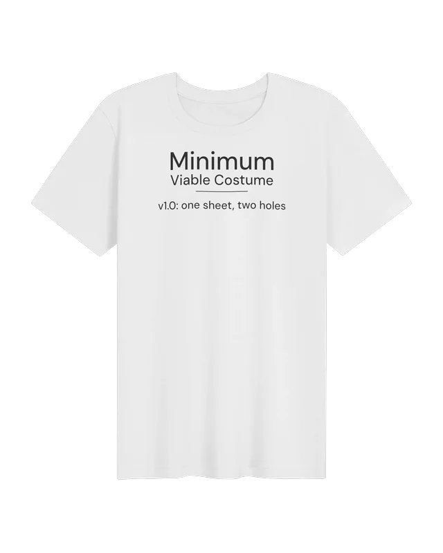 Minimum Viable Costume unisex tee in White